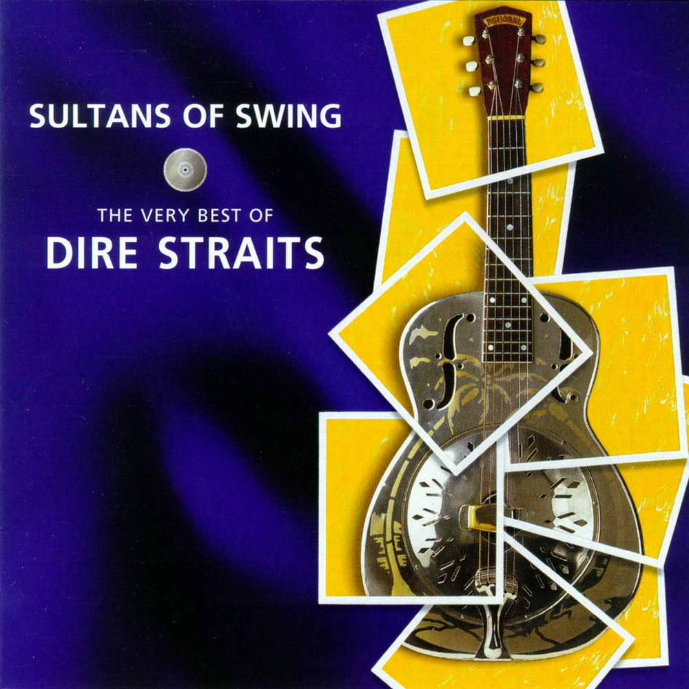 Sultans of Swing - The Very Best Of Dire Straits